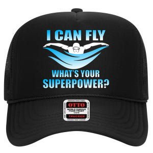 I Can Fly What's Your Superpower Swimming High Crown Mesh Back Trucker Hat