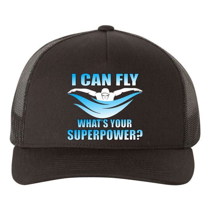 I Can Fly What's Your Superpower Swimming Yupoong Adult 5-Panel Trucker Hat