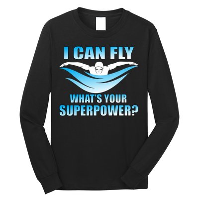 I Can Fly What's Your Superpower Swimming Long Sleeve Shirt