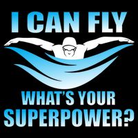 I Can Fly What's Your Superpower Swimming Button
