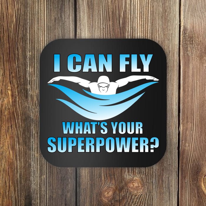 I Can Fly What's Your Superpower Swimming Coaster