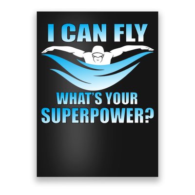 I Can Fly What's Your Superpower Swimming Poster