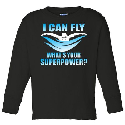 I Can Fly What's Your Superpower Swimming Toddler Long Sleeve Shirt