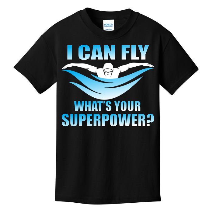 I Can Fly What's Your Superpower Swimming Kids T-Shirt