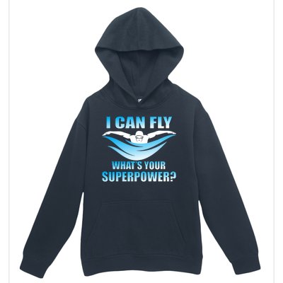 I Can Fly What's Your Superpower Swimming Urban Pullover Hoodie