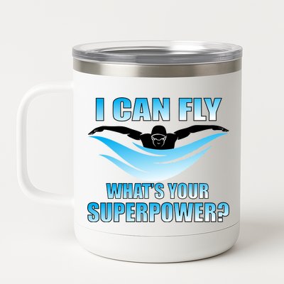 I Can Fly What's Your Superpower Swimming 12 oz Stainless Steel Tumbler Cup