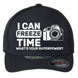 I Can Freeze Time What's Your Superpower? Flexfit Unipanel Trucker Cap