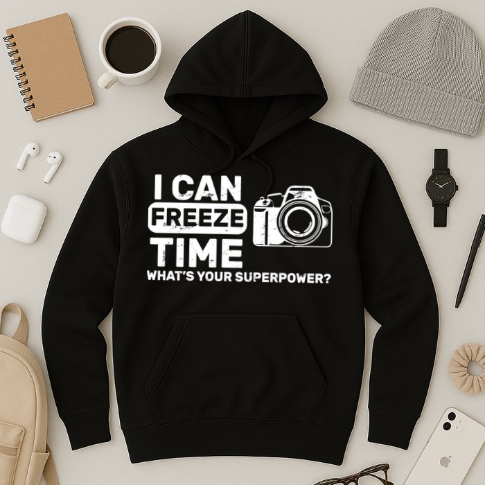 I Can Freeze Time What's Your Superpower? Hoodie
