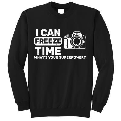I Can Freeze Time What's Your Superpower? Sweatshirt