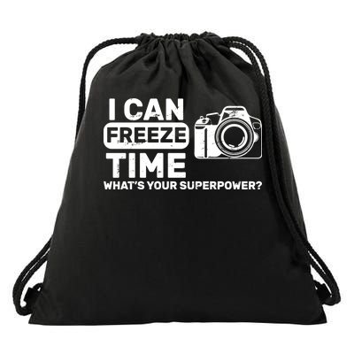 I Can Freeze Time What's Your Superpower? Drawstring Bag