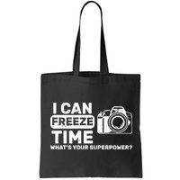 I Can Freeze Time What's Your Superpower? Bag