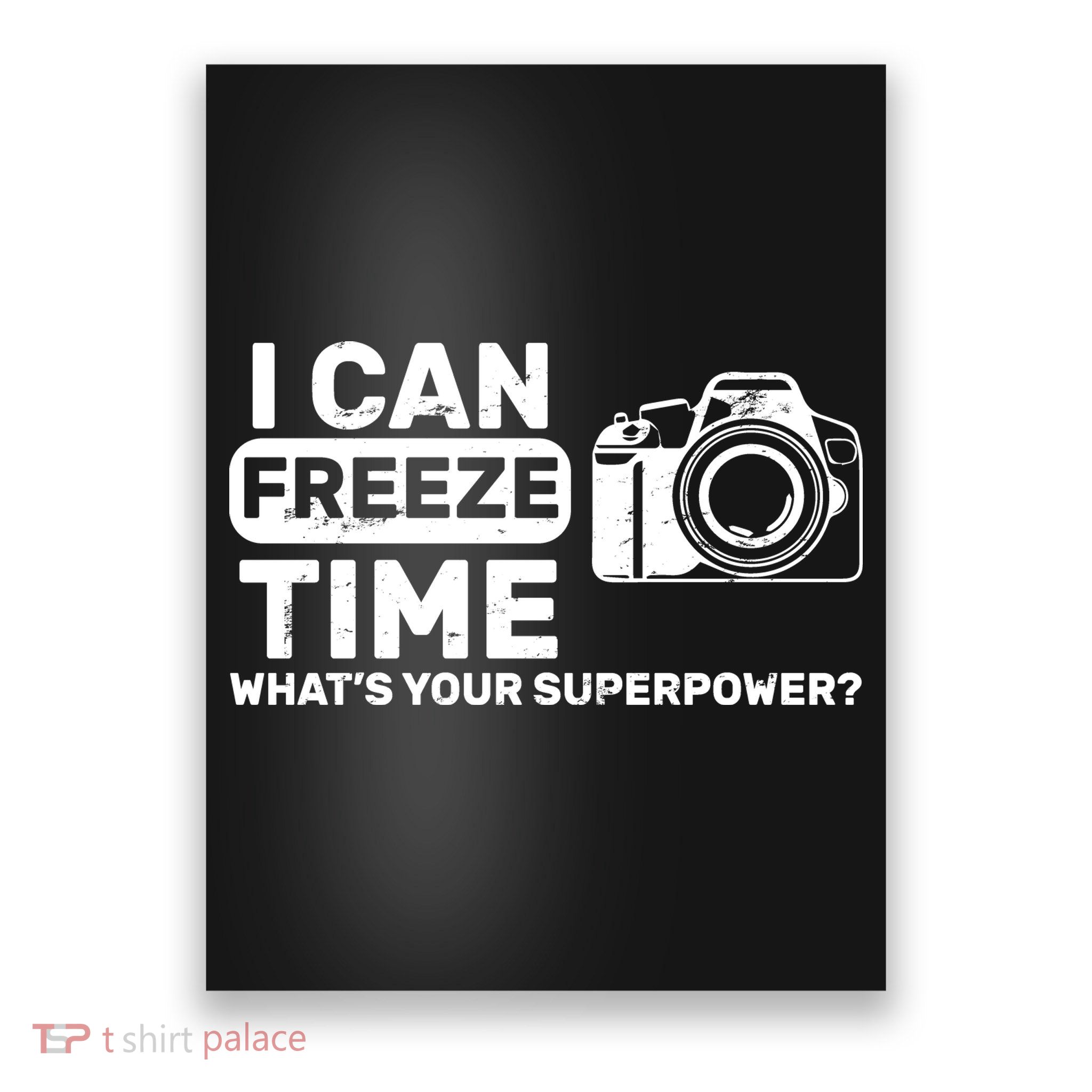 I Can Freeze Time What's Your Superpower? Poster