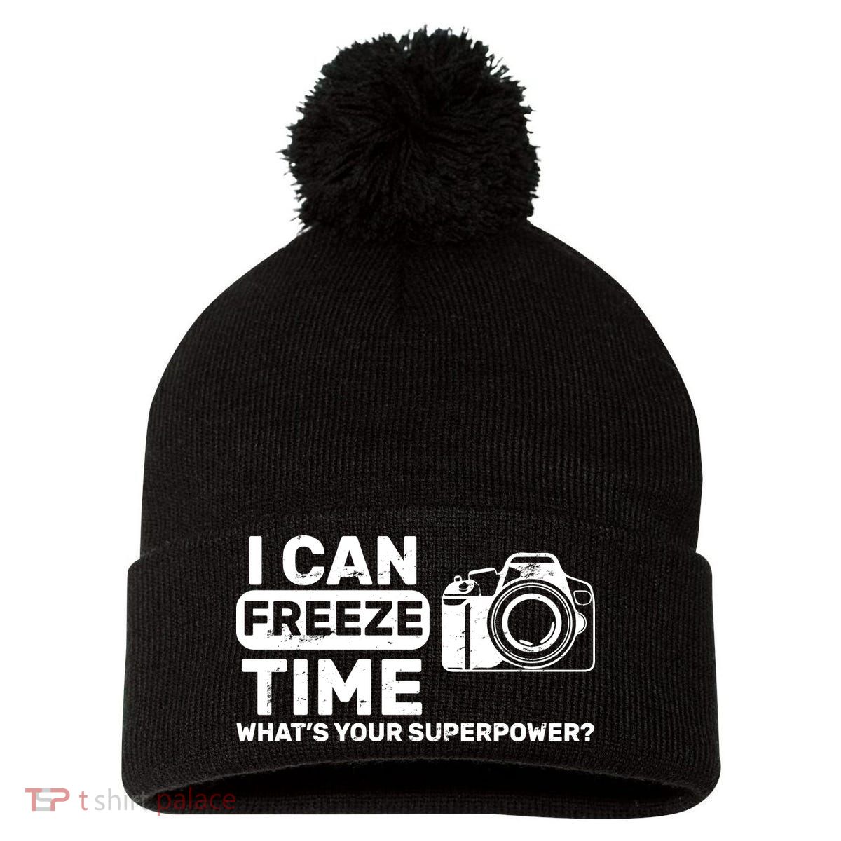 I Can Freeze Time What's Your Superpower? Pom Pom 12in Knit Beanie