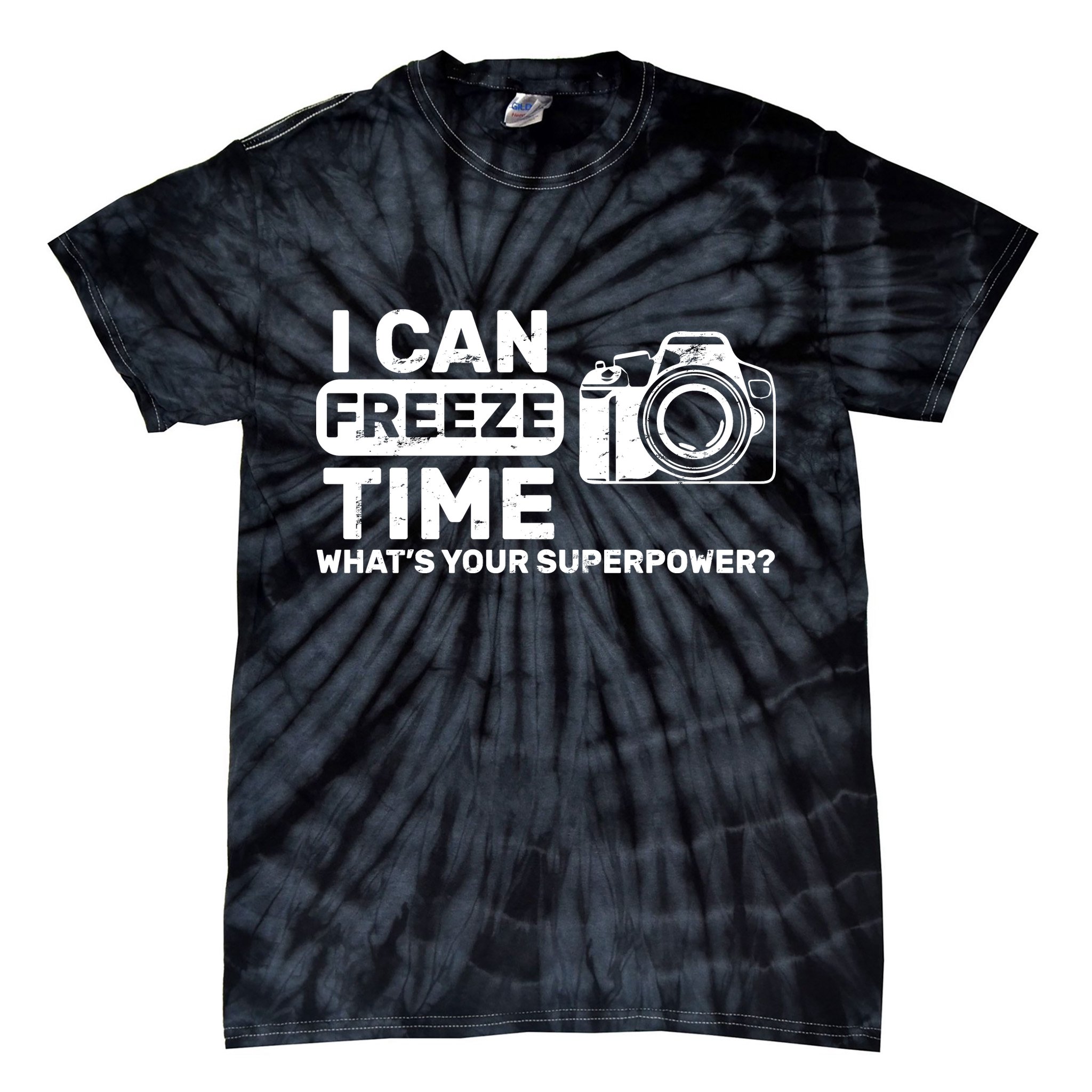 I Can Freeze Time What's Your Superpower? Tie-Dye T-Shirt