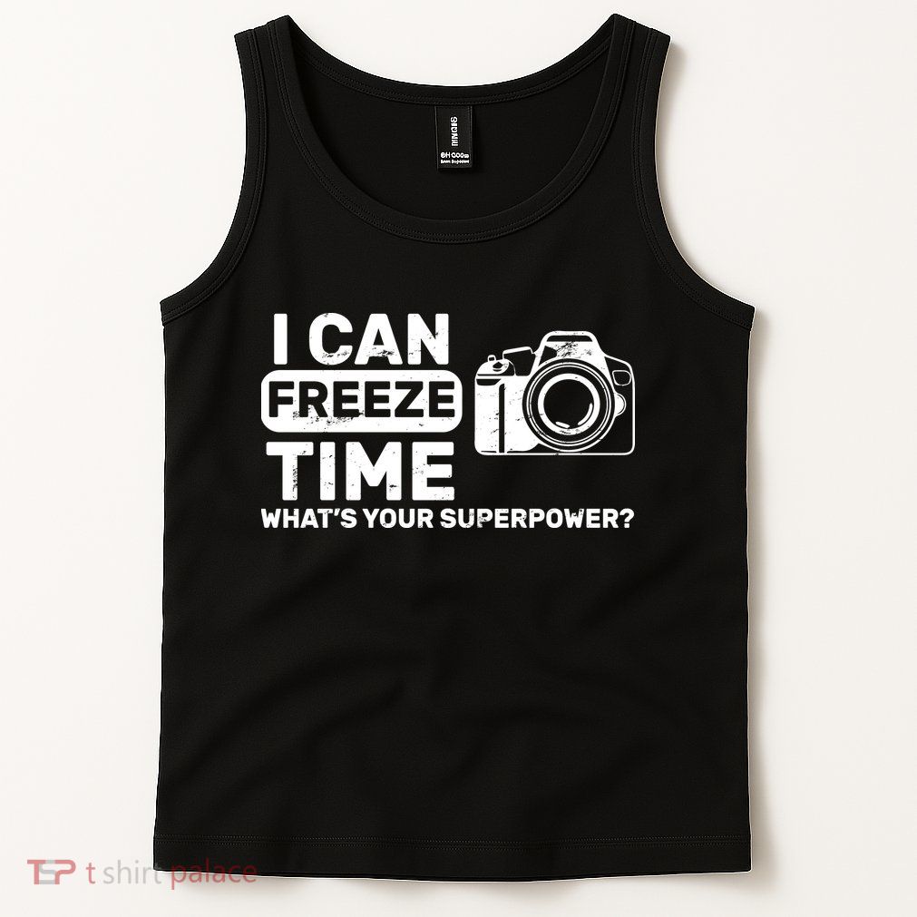 I Can Freeze Time What's Your Superpower? Tank Top