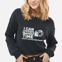 I Can Freeze Time What's Your Superpower? Cropped Pullover Crew