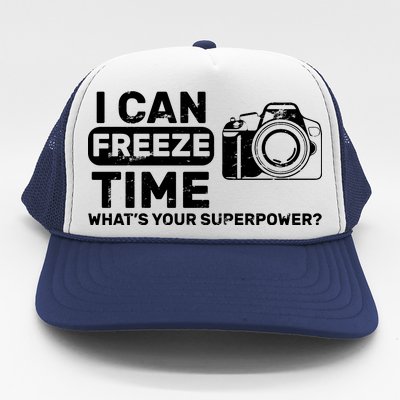 I Can Freeze Time What's Your Superpower? Trucker Hat