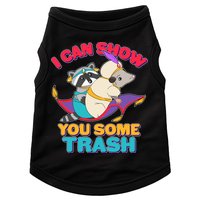 I Can Show You Some Trash Doggie Tank