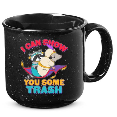 I Can Show You Some Trash 15oz Campfire Ceramic Mug