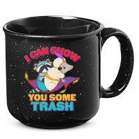 I Can Show You Some Trash 15oz Campfire Ceramic Mug
