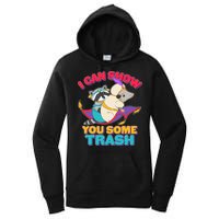 I Can Show You Some Trash Women's Pullover Hoodie