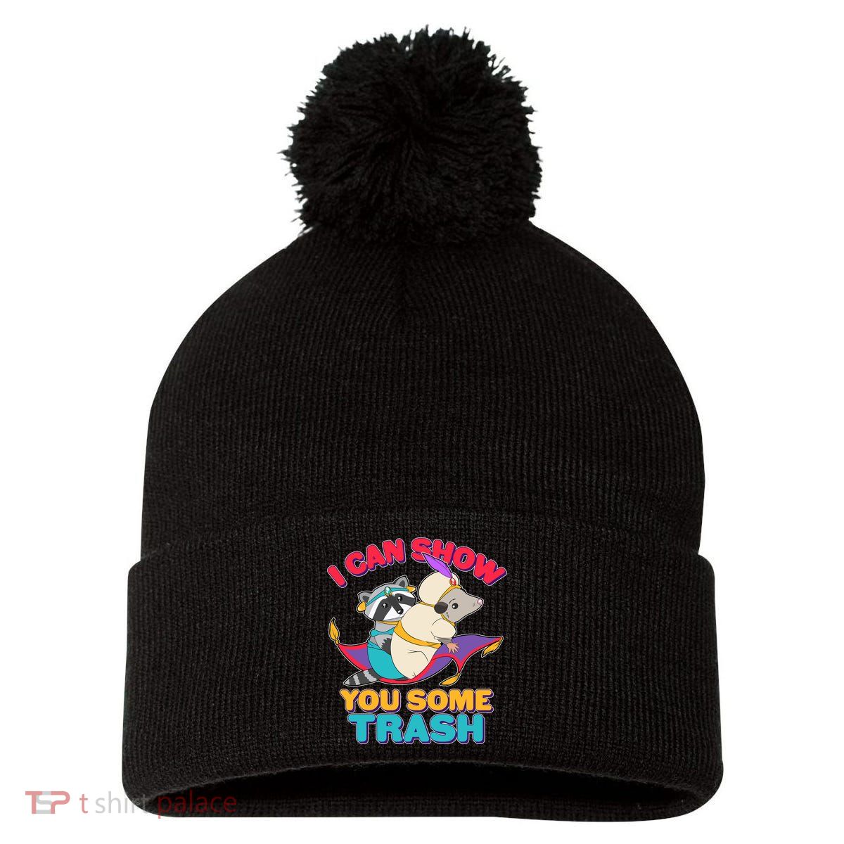 I Can Show You Some Trash Pom Pom 12in Knit Beanie
