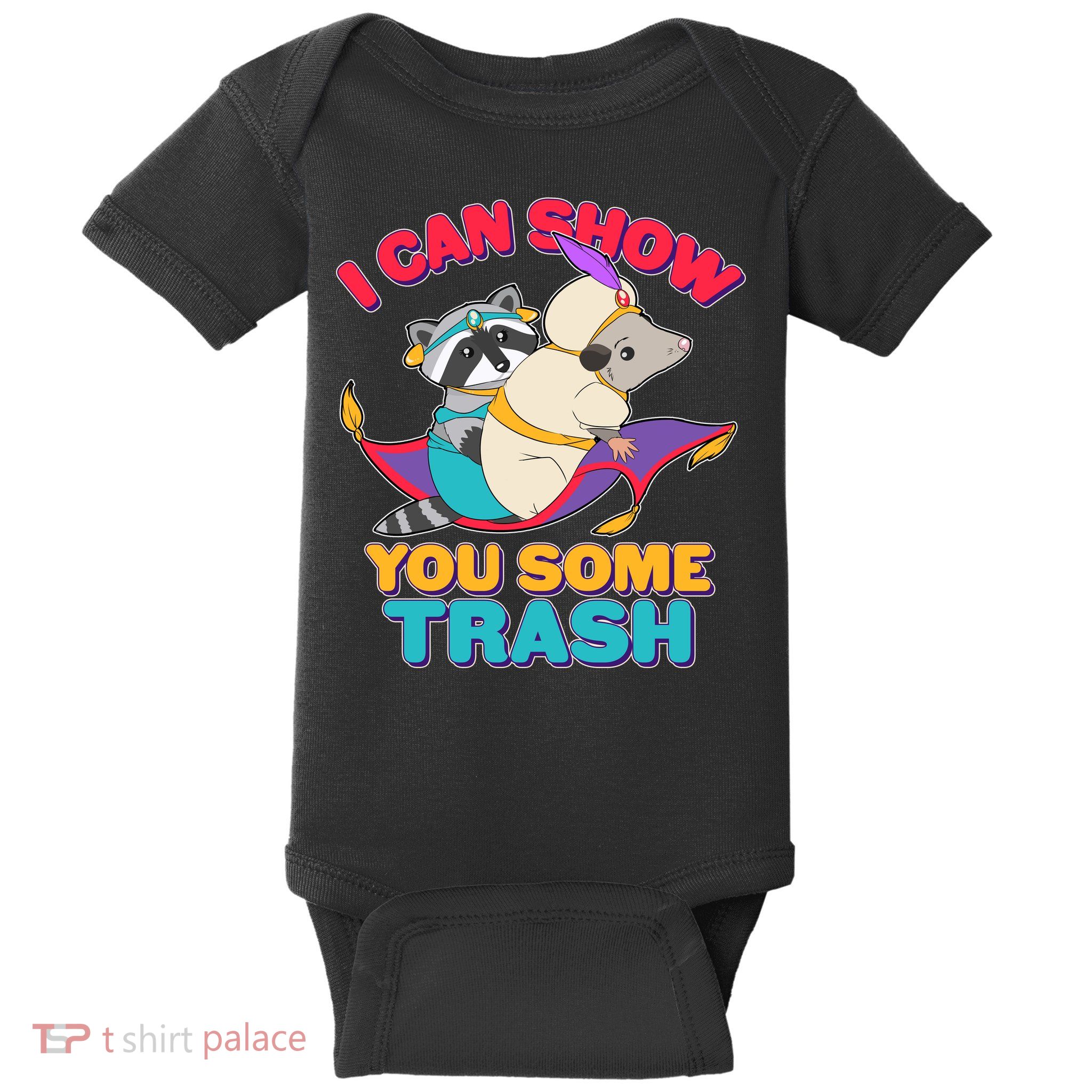 I Can Show You Some Trash Baby Bodysuit