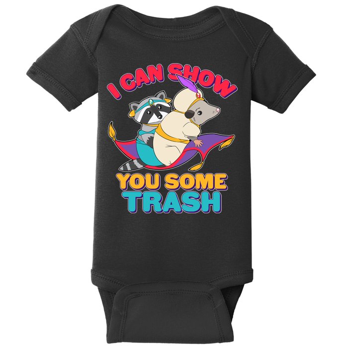 I Can Show You Some Trash Baby Bodysuit