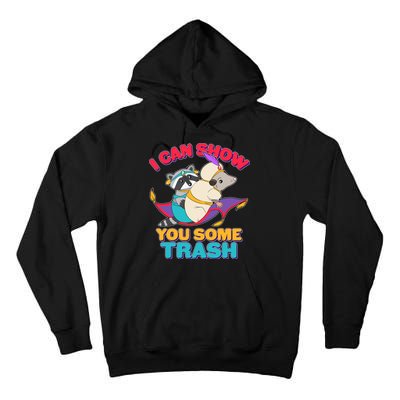 I Can Show You Some Trash Tall Hoodie
