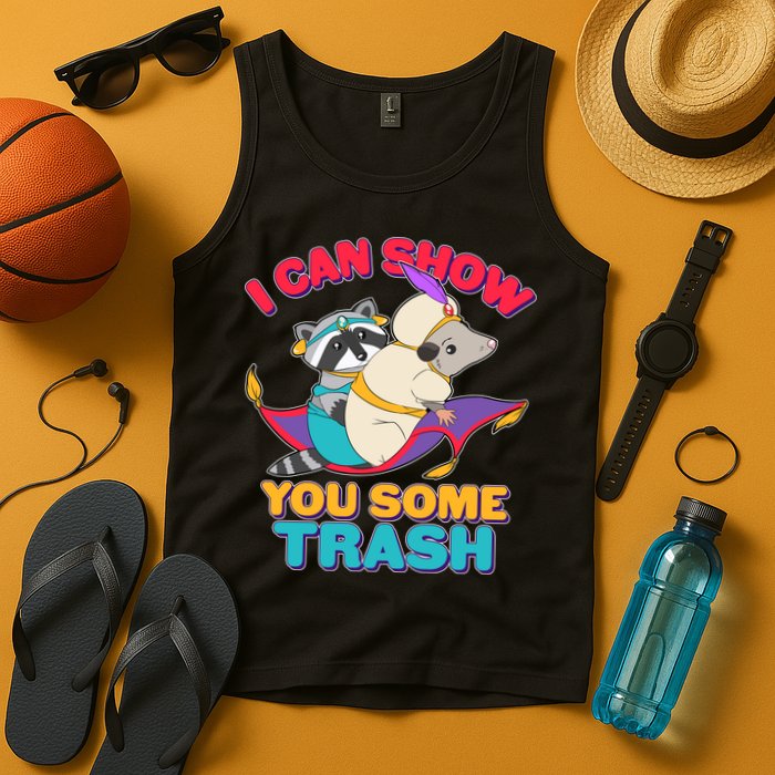 I Can Show You Some Trash Tank Top