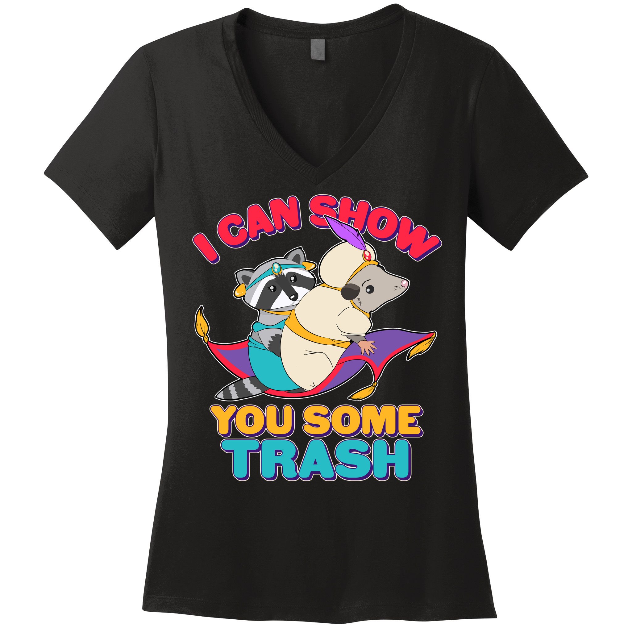 I Can Show You Some Trash Women's V-Neck T-Shirt