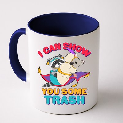 I Can Show You Some Trash Mug