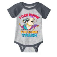 I Can Show You Some Trash Infant Baby Jersey Bodysuit
