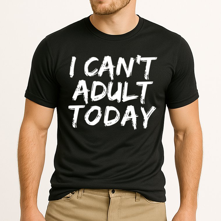 I Can't Adult Today Cooling Performance Crew T-Shirt