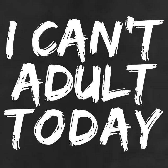 I Can't Adult Today Adult Drive Performance Visor