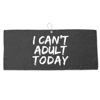 I Can't Adult Today Large Microfiber Waffle Golf Towel