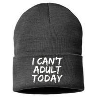 I Can't Adult Today Sustainable Knit Beanie