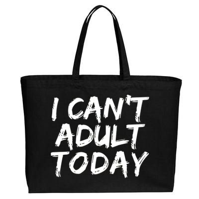 I Can't Adult Today Cotton Canvas Jumbo Tote