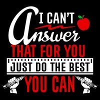 I Cant Answer That Just Do The Best You Can Wool Snapback Cap