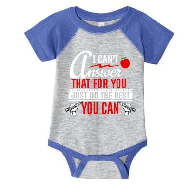 I Cant Answer That Just Do The Best You Can Infant Baby Jersey Bodysuit