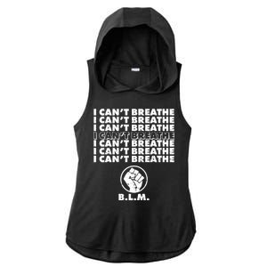 I Can't Breathe Black Lives Matter BLM Fist Ladies PosiCharge Tri-Blend Wicking Draft Hoodie Tank