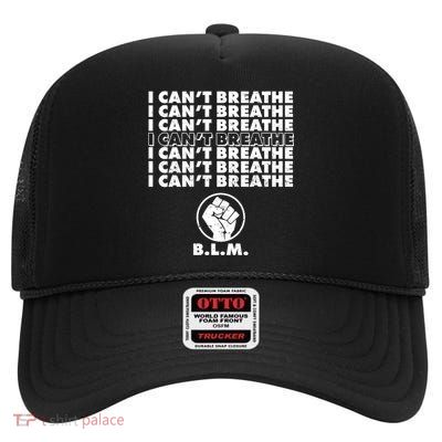 I Can't Breathe Black Lives Matter BLM Fist High Crown Mesh Back Trucker Hat
