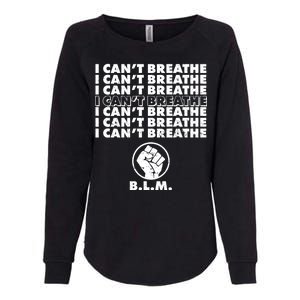 I Can't Breathe Black Lives Matter BLM Fist Womens California Wash Sweatshirt