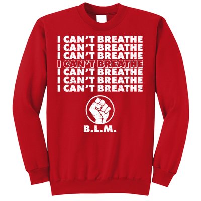 I Can't Breathe Black Lives Matter BLM Fist Sweatshirt