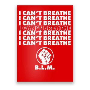 I Can't Breathe Black Lives Matter BLM Fist Poster