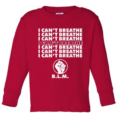 I Can't Breathe Black Lives Matter BLM Fist Toddler Long Sleeve Shirt