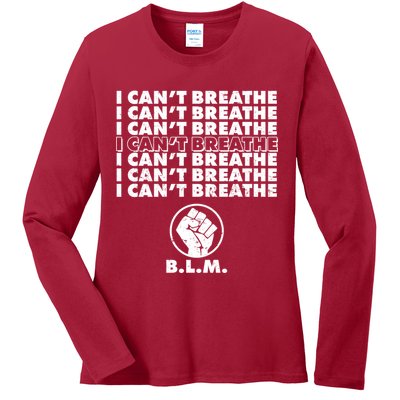 I Can't Breathe Black Lives Matter BLM Fist Ladies Long Sleeve Shirt