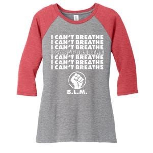 I Can't Breathe Black Lives Matter BLM Fist Women's Tri-Blend 3/4-Sleeve Raglan Shirt