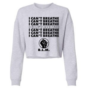 I Can't Breathe Black Lives Matter BLM Fist Cropped Pullover Crew