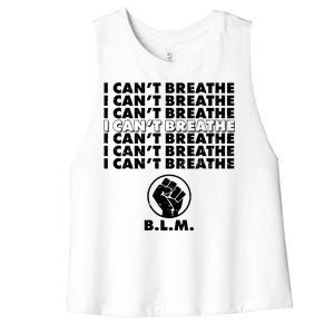 I Can't Breathe Black Lives Matter BLM Fist Women's Racerback Cropped Tank